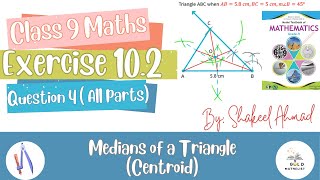 Class 9 Math Exercise 101 Question 4 solution  Medians of a Triangle Centroid  FBISE  NBF [upl. by Stefania]