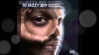 Dj Jazzy Jeff  Practice ft JLive [upl. by Eeryt116]