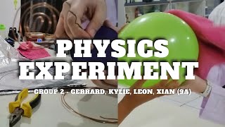 Physics Experiment 9A Group 2  Gerrard Kylie Leon Xian [upl. by Jena]