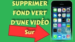 TUTO  COMMENT SUPPRIMER LE FOND VERT D’UNE VIDÉO DEPUIS UN Iphone [upl. by Caswell]