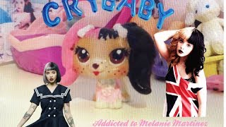 LPS Addicted To Melanie Martinez [upl. by Ardyaf]