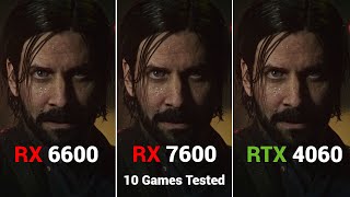 AMD RX 6600 vs RX 7600 vs RTX 4060  10 Games Tested [upl. by Iarahs964]