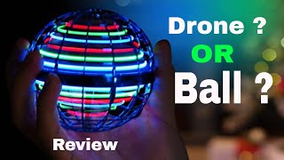 Flying Orb Ball Toy Drone Review [upl. by Julia]