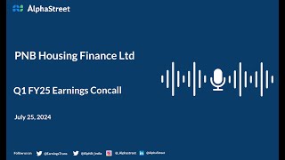 PNB Housing Finance Ltd Q1 FY202425 Earnings Conference Call [upl. by Maiah394]