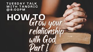 How to Grow Your Relationship God [upl. by Ahseikan]