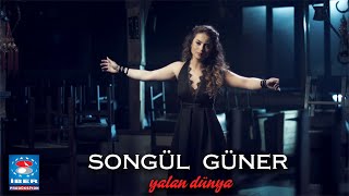 Songül Güner  Yalan Dünya  Official Video © 2015 İber Prodüksiyon [upl. by Doughty]