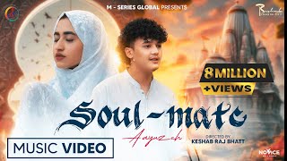 ISHQ KA ALAM  SOUL MATE official music video Ayuzeh  Sairaj Khati Shankar Thapa  MSeries Global [upl. by Suedama132]