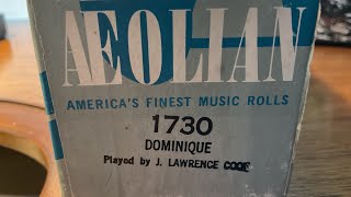 AEOLIAN 1730 “Dominique” played on my 64 key aeolian pianola [upl. by Aneel710]