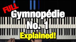 HOW TO PLAY  Erik Satie  quotGymnopédie No 1quot  EASY PIANO TUTORIAL LESSON COMPLETE [upl. by Aoket]