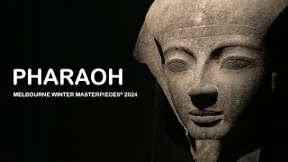 PHARAOH  MELBOURNE WINTER MASTERPIECES® 2024 NGV [upl. by Alian]