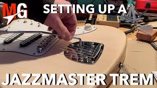 How to Set Up an Aftermarket Jazzmaster Tremolo [upl. by Neelik]