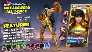 Script Skin Chou Saint Seiya  Libra Shiryu No Password Terbaru Full Effect amp Voice  New Patch [upl. by Marta]