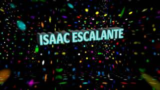 ISAAC ESCALANTE JAN 2024 MUSIC VIDEO PROMO [upl. by Noira870]