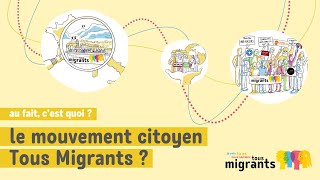 Notre mouvement citoyen Tous Migrants [upl. by Fondea]