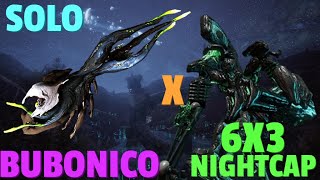 Warframe  Eidolon 6x3 Solo Nightcap  BUBONICO  No RivenBlessCipherPads [upl. by Snahc693]