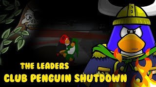 Club Penguin Shutdown Episode 13  The Leaders [upl. by Tremain]