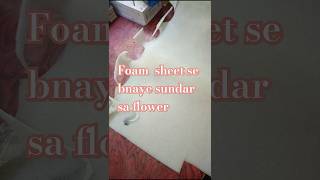 Diy foam sheet craft ideas 😱😱 youtubeshorts diy craft flowers shorts CrafterNishidixit [upl. by Enelyk]