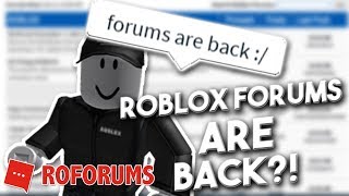 ROBLOX Forums Are Back [upl. by Yebot492]