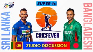 🔴 SL vs BAN  Super 4s  CRICFEVER PreMatch Discussion  Asia Cup 2023  20230909  Sportylk [upl. by Assenyl]