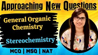 General Organic Chemistry  Stereochemistry  MCQ  MSQ  GATE  IIT JAM  Approaching New Questions [upl. by Simmie350]