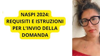 NASPI 2024 COSÈ REQUISITI E INFO UTILI [upl. by Akem]