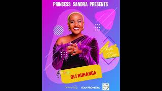 Oli Ruhanga by Princess Sandra Elias [upl. by Minnnie]