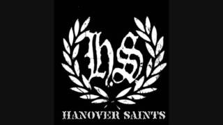 Hanover Saints  Writing On The Wall [upl. by Riddle]