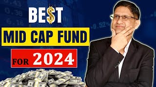 Best Mid Cap Mutual Funds for 2024 I Best Mutual Funds in India for 2024  Hindi I [upl. by Kerekes]