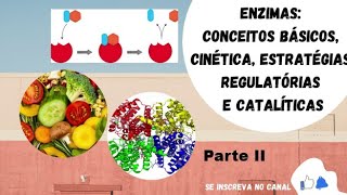 Bioquímica Aula 8  Enzimas  Cinética enzimática [upl. by Nayk]