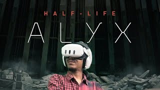 HALF LIFE ALYX VR Part 3 [upl. by Soloma]