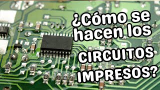 Cómo se Hacen los Circuitos Impresos Electrónica en Cada Dispositivo [upl. by Arvonio785]