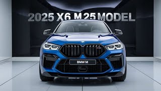 ALL The BMW X6 M 2025 model Officially RevealedFirst Look [upl. by Barbey]