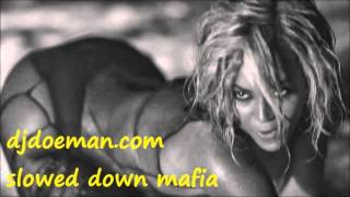 Beyonce  Drunk In Love Slowed Down Mafia  DJDoeMancom [upl. by Kelleher]