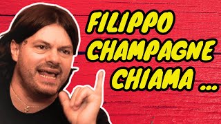 FILIPPO CHIAMPAGNE CHIAMA  📞 [upl. by Perr]