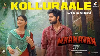 MAANAVAN  Kolluraale Lyric Video  KATHIR  GHIBRAN  SLS HENRY [upl. by Ainos547]