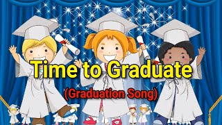 Graduation song Lyrics  Graduation Song  Kids presentation [upl. by Lebasy]