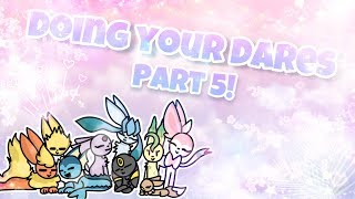 Ask or Dare the Eeveelutions Part 5 [upl. by Eldwin]