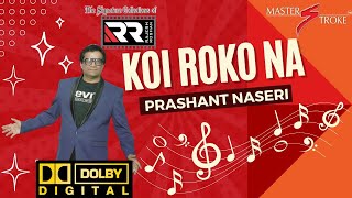 KOI ROKO NA I PRIYATAMA1977 I GIRISH SETIA I MASTER STROKE EVENTS [upl. by Yahsat]