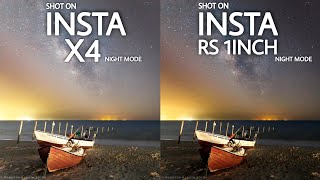 iNsta 360 X4 VS iNsta 360 RS 1 Inch Night Mode Camera Test [upl. by Aronaele]