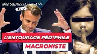 RÉVÉLATIONS EXPLOSIVES SUR LE SOMBRE ENTOURAGE PDPHILE DE MACRON [upl. by Sylas170]