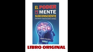 EL PODER DE LA MENTE SUBCONSCIENTE [upl. by Saffren]