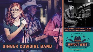 Award Winning Ginger Cowgirl Band With Carl Sonny Leyland Honky Tonk [upl. by Lehet]