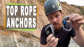 3 Ways to Build a Top Rope Climbing Anchor [upl. by Levin]