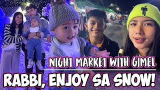 RABBI NAGENJOY SA SNOW  NIGHT MARKET WITH GIMEL  Jacq Tapia [upl. by Cimbura]