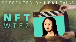 NFTWTF  The Rise and Fall of NFTs  HENI Talks [upl. by Franck]