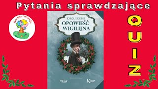 Opowieść Wigilijna  Quiz  pytania sprawdzające [upl. by Terryn]