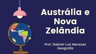 Aspectos Econômicos da Oceania Austrália e Nova Zelândia [upl. by Olive]