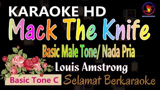 Karaoke Mack The Knife  Louis Amstrong Ver EPR  Basic male tone C  HD [upl. by Jeffie861]