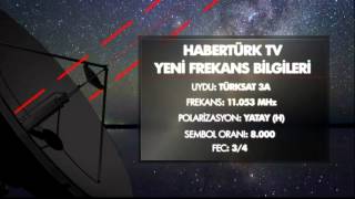 Habertürk TV Yeni Frekans Bilgileri [upl. by Zoila]