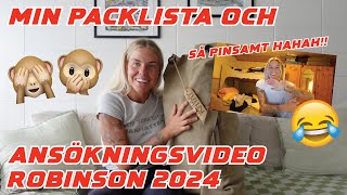 MIN PACKLISTA OCH ANSÖKNINGSVIDEO ROBINSON 2024 [upl. by Ynnatirb489]